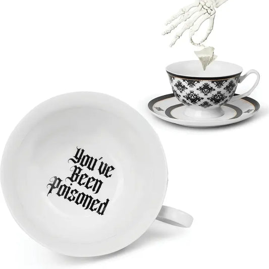 "You've Been Poisoned" Teacup and Saucer Set